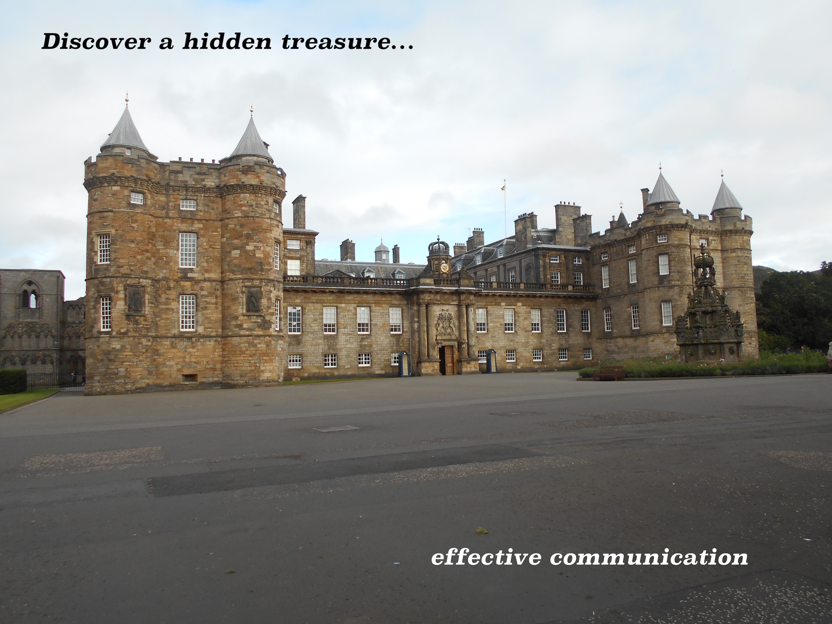Discover a hidden treasure... effective communication